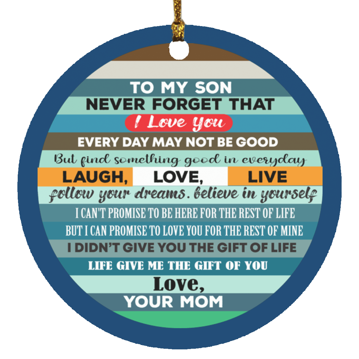 To My Son SUBORNC Circle Ornament, Amazing Gift For Son
