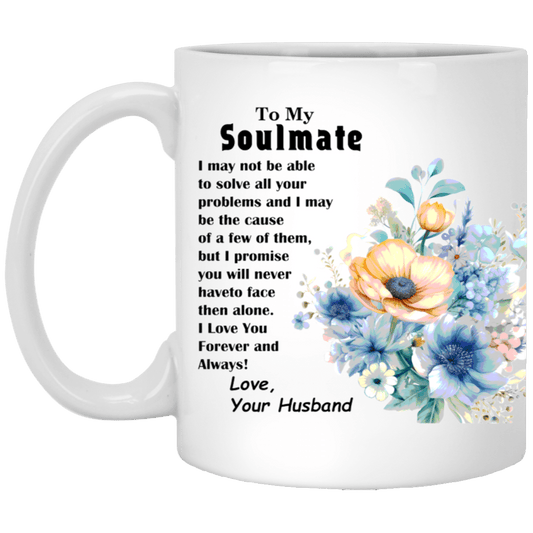 Amazing White Mug Gift For Soulmate, Best gift for Soulmate