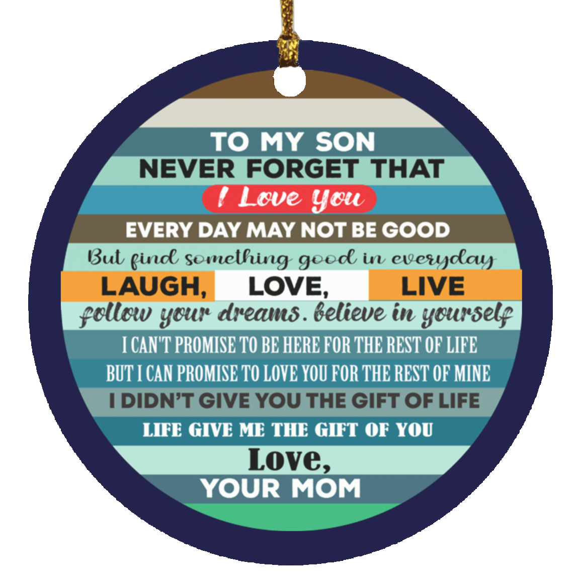 To My Son SUBORNC Circle Ornament, Amazing Gift For Son