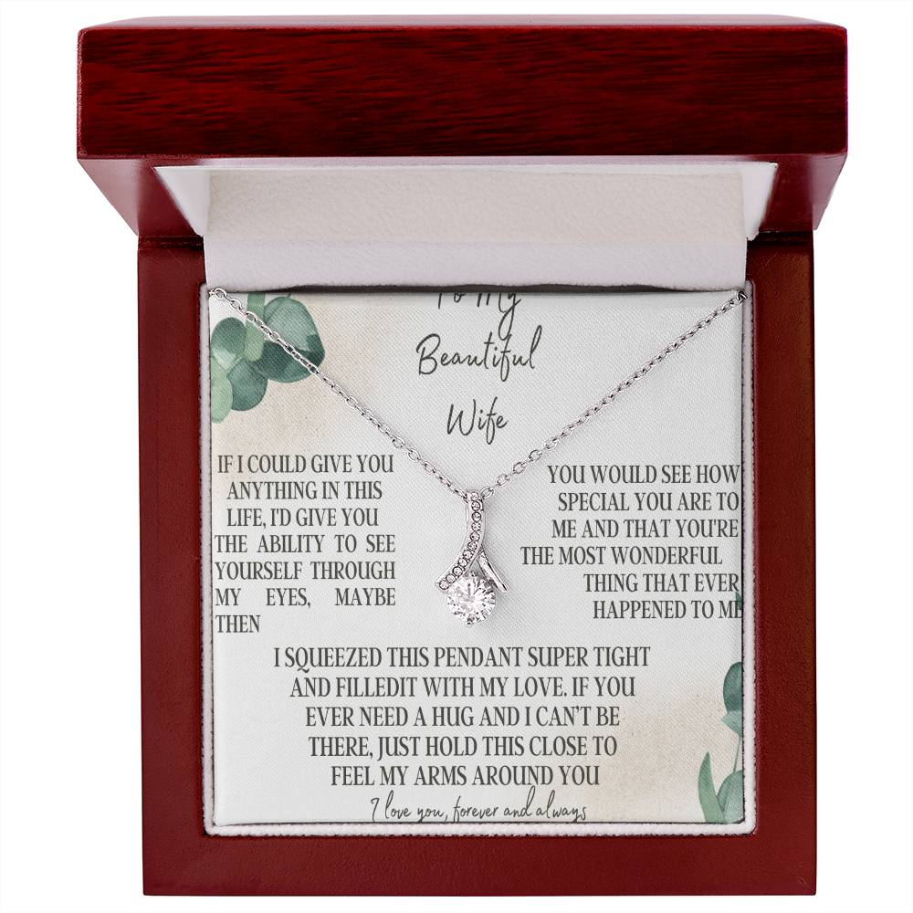 To my beautiful wife - Alluring beauty necklace