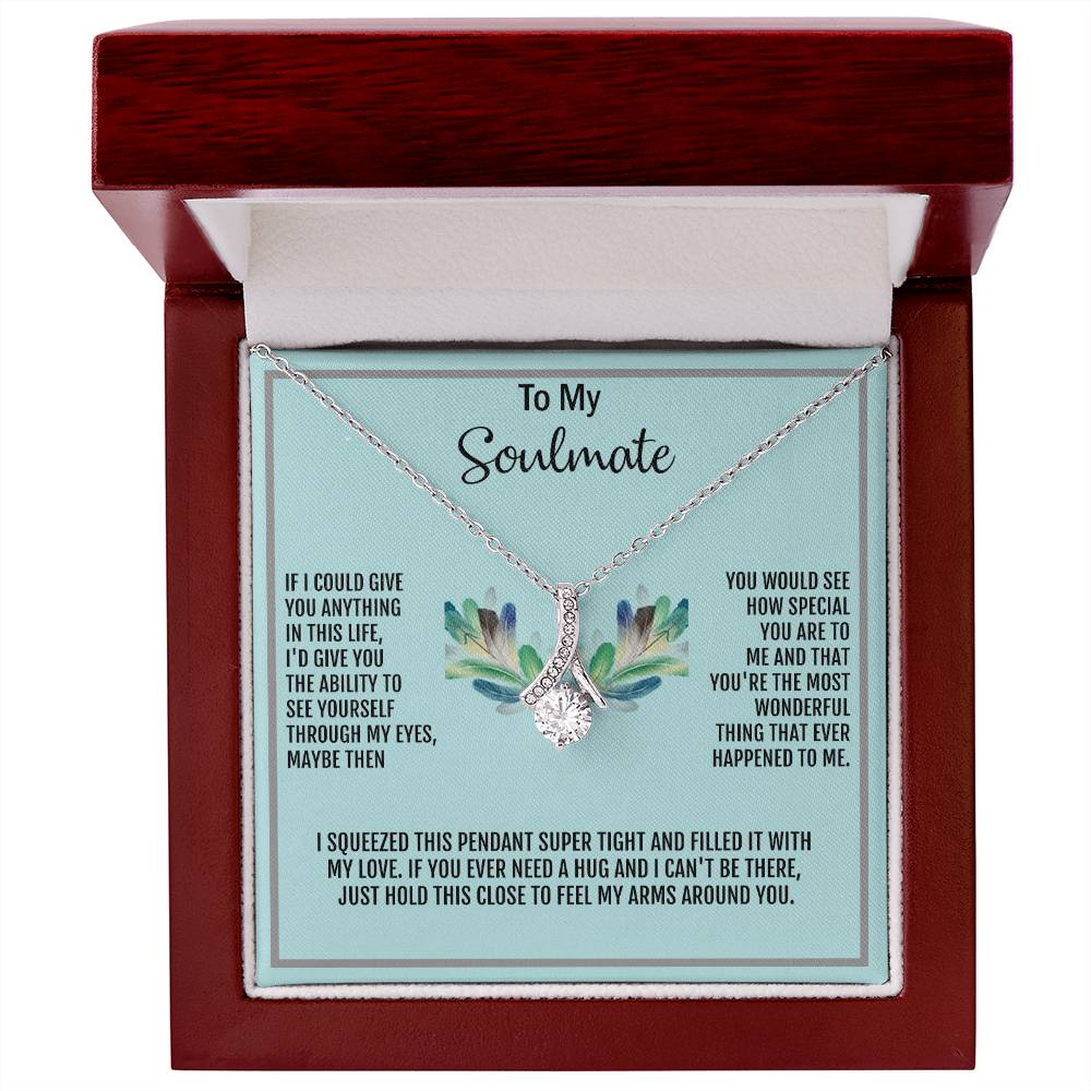 Beautiful Alluring Beauty necklace, To My Soulmate Necklace, Valentine Gift For Her, Gift For Soulmate, Gift for Her
