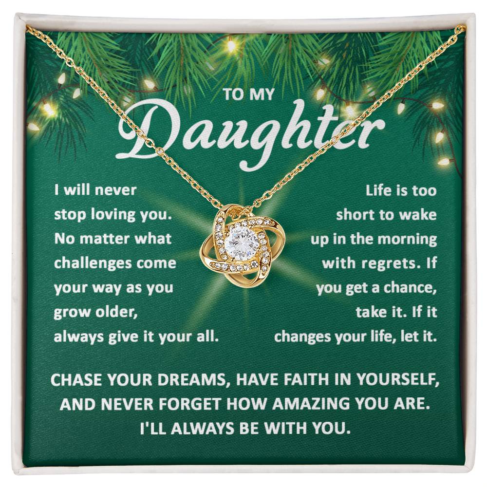 Daughter-Chase your dreams