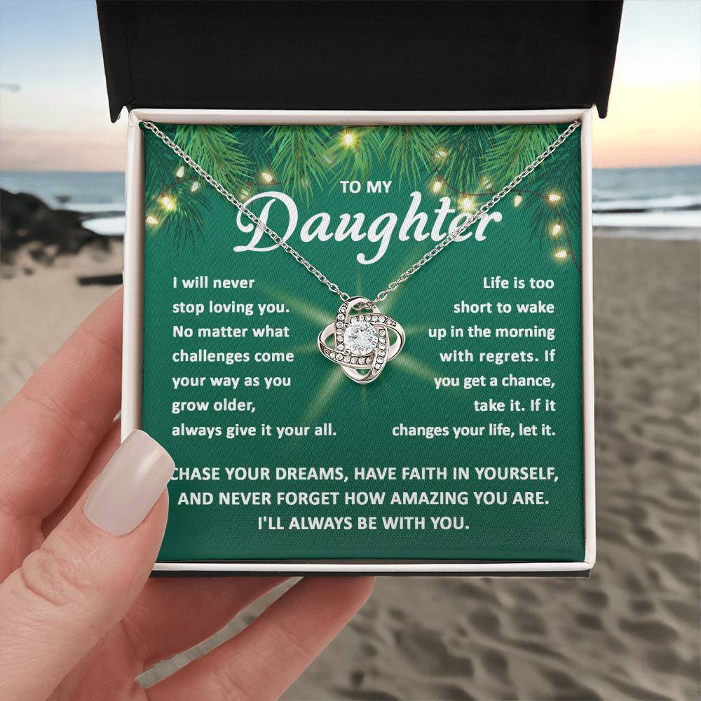 Daughter-Chase your dreams