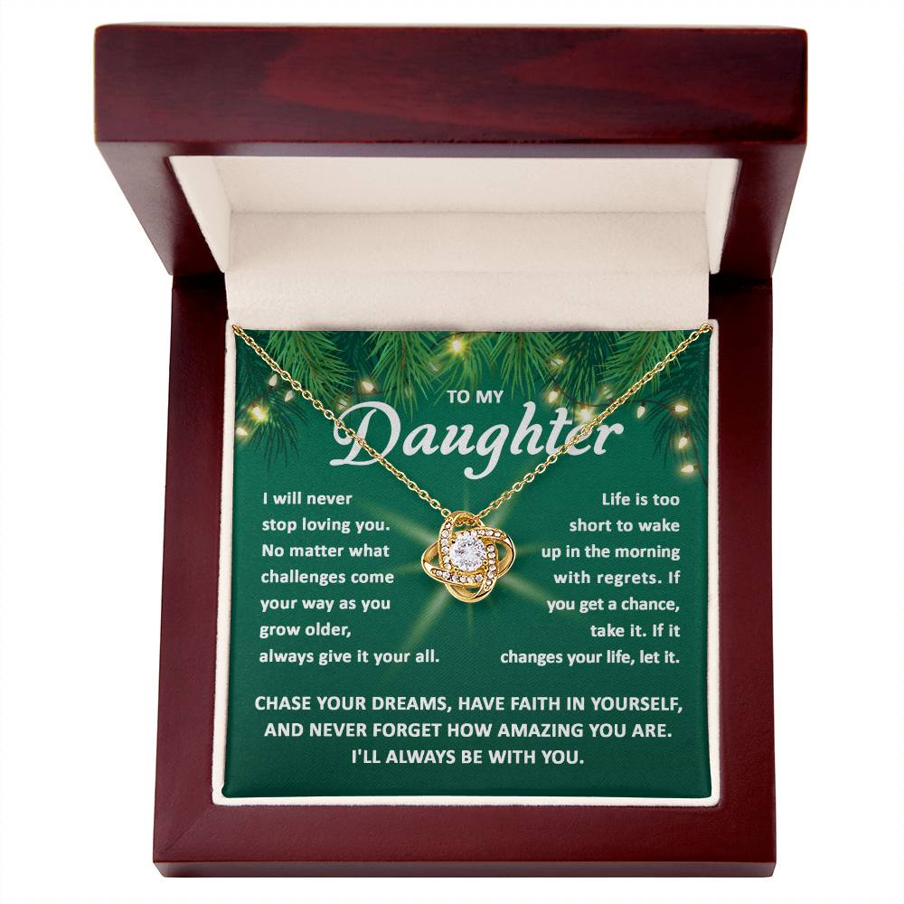 Daughter-Chase your dreams