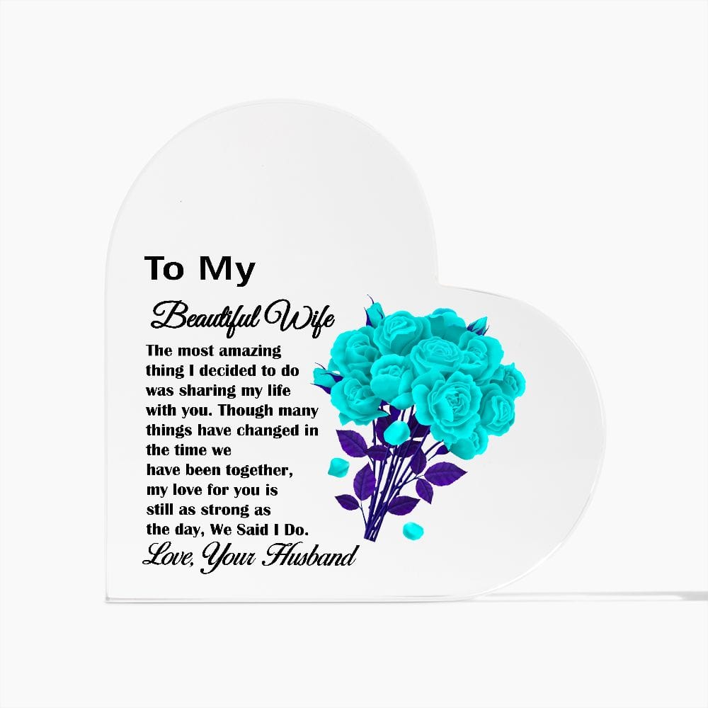 Printed Heart Shaped Acrylic Plaque, Beautiful Gift for Wife