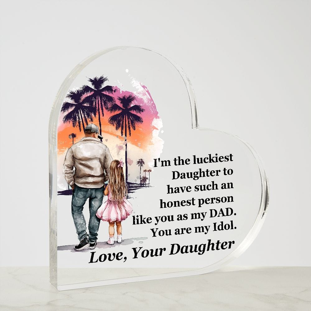 Unique Gift for Dad, Printed Heart Shaped Acrylic Plaque Gift for Dad