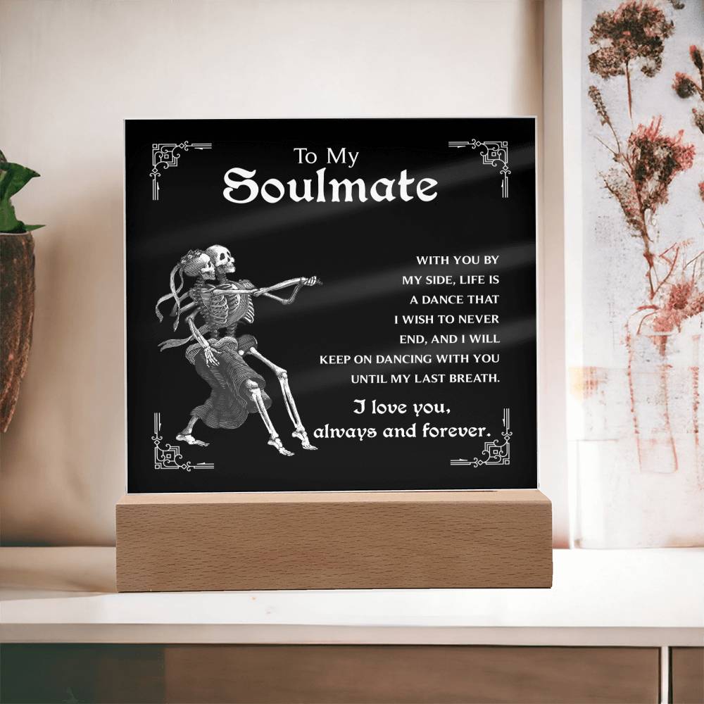 Soulmate-Keep On Dancing - Acrylic Plaque