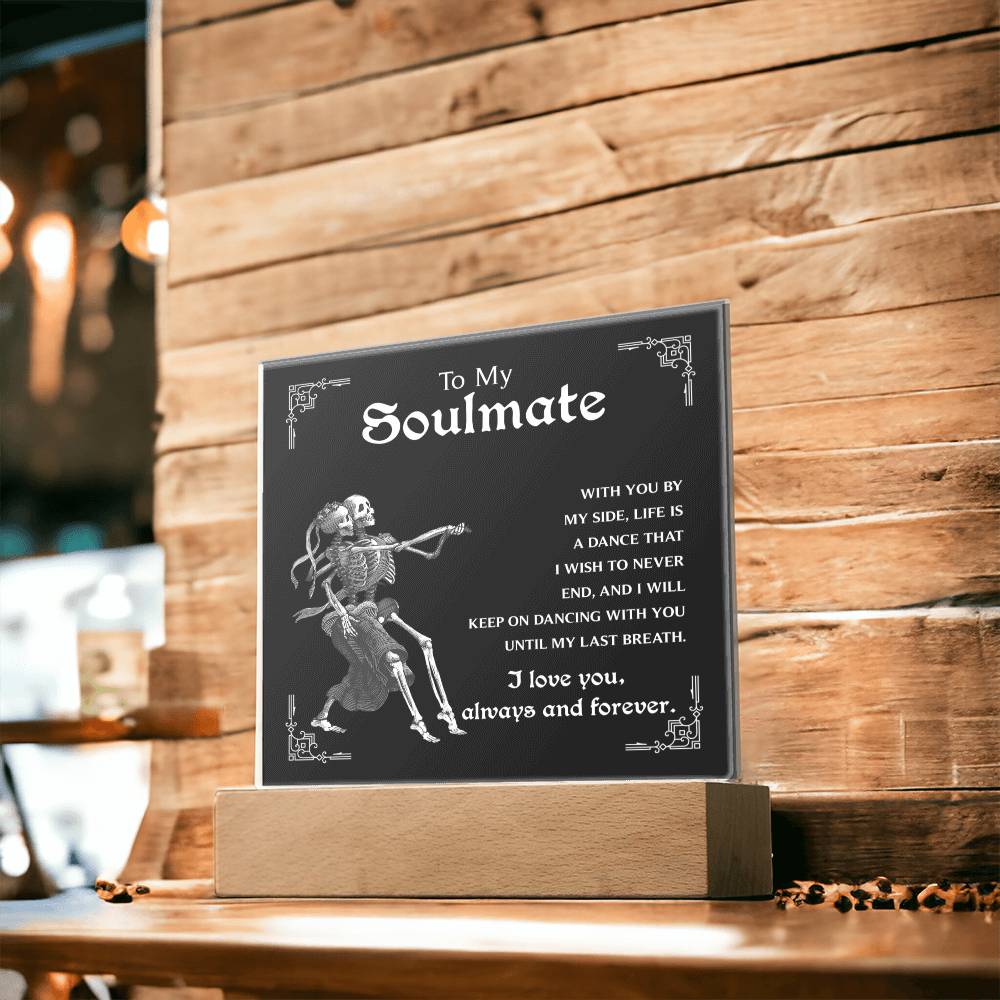 Soulmate-Keep On Dancing - Acrylic Plaque