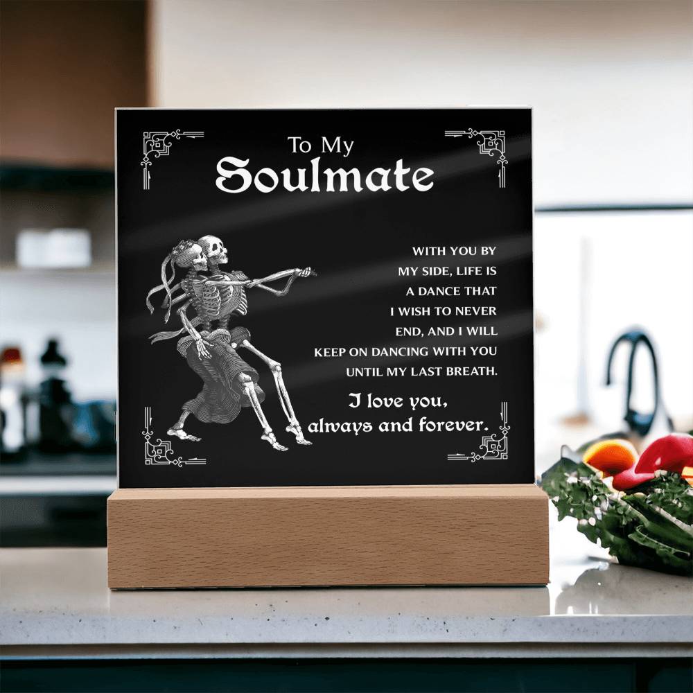 Soulmate-Keep On Dancing - Acrylic Plaque