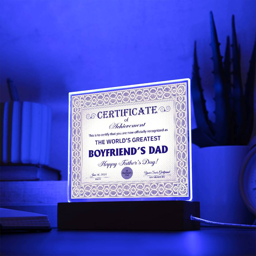 Boyfriend's Dad-Certificate of Achievement - Acrylic