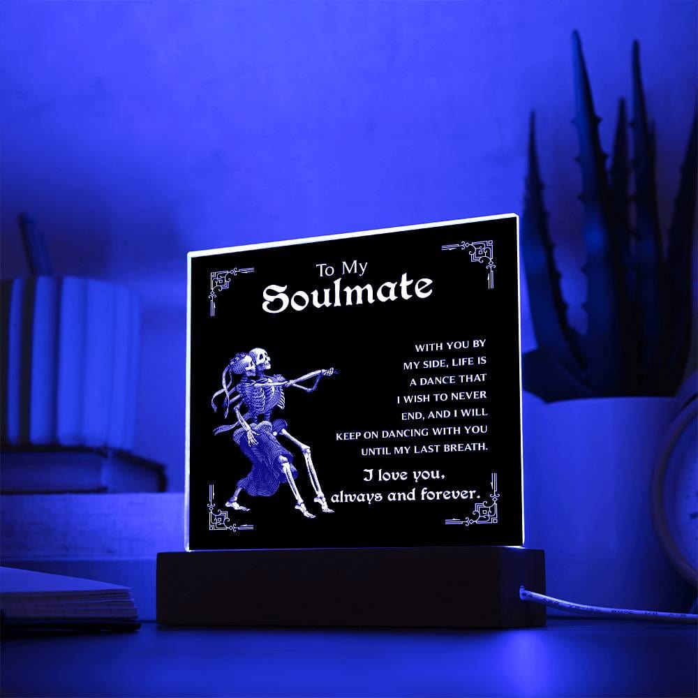 Soulmate-Keep On Dancing - Acrylic Plaque