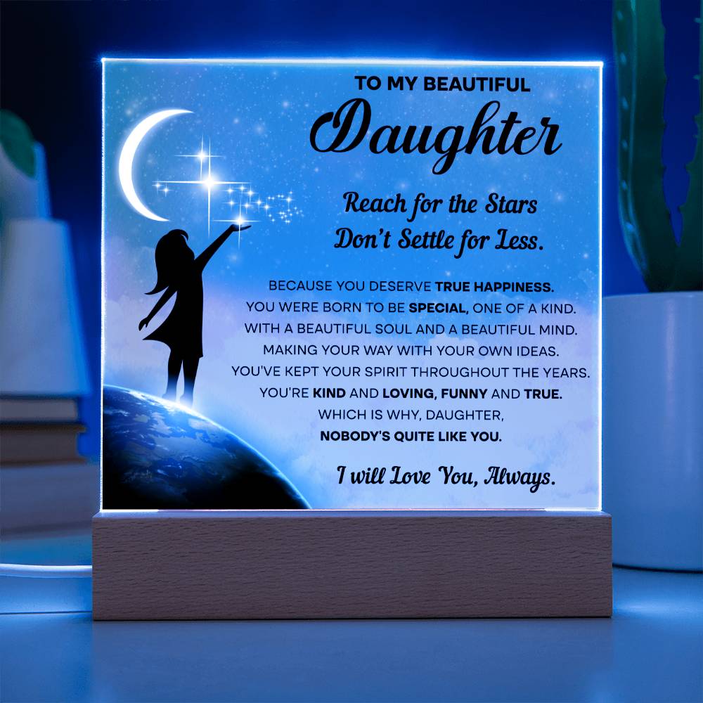 To My Beautiful daughter- Acrylic