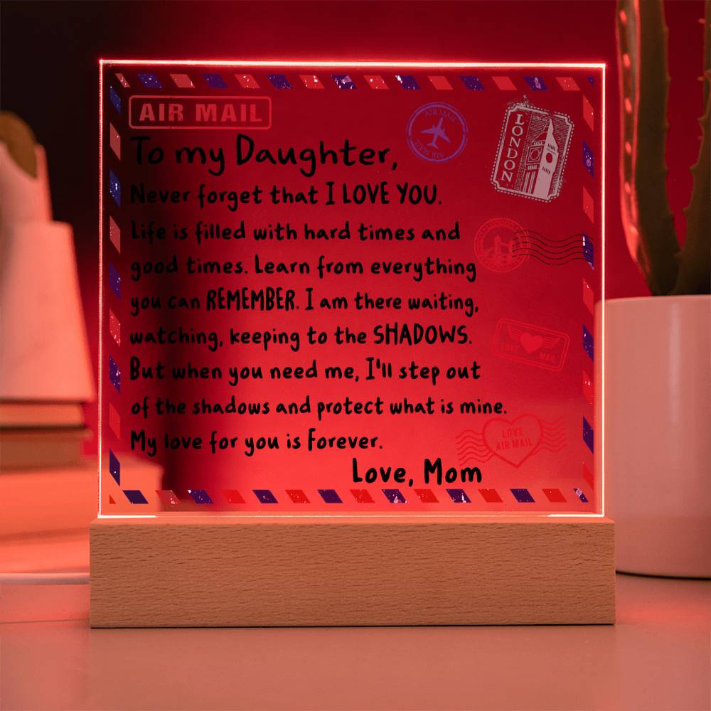 Envelop To my Daughter-Mom Acrylic