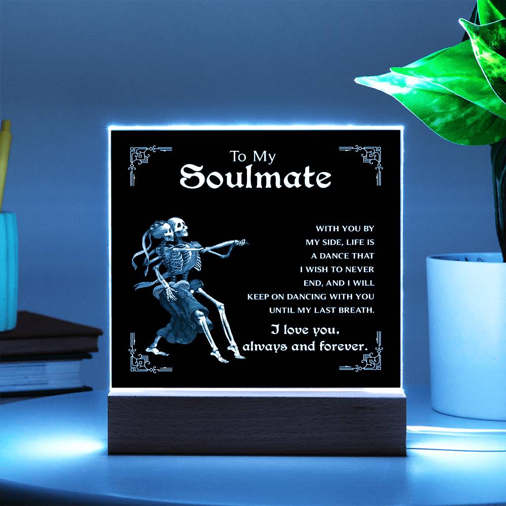 Soulmate-Keep On Dancing - Acrylic Plaque