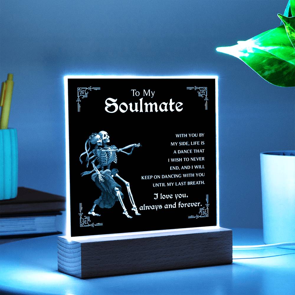 Soulmate-Keep On Dancing - Acrylic Plaque