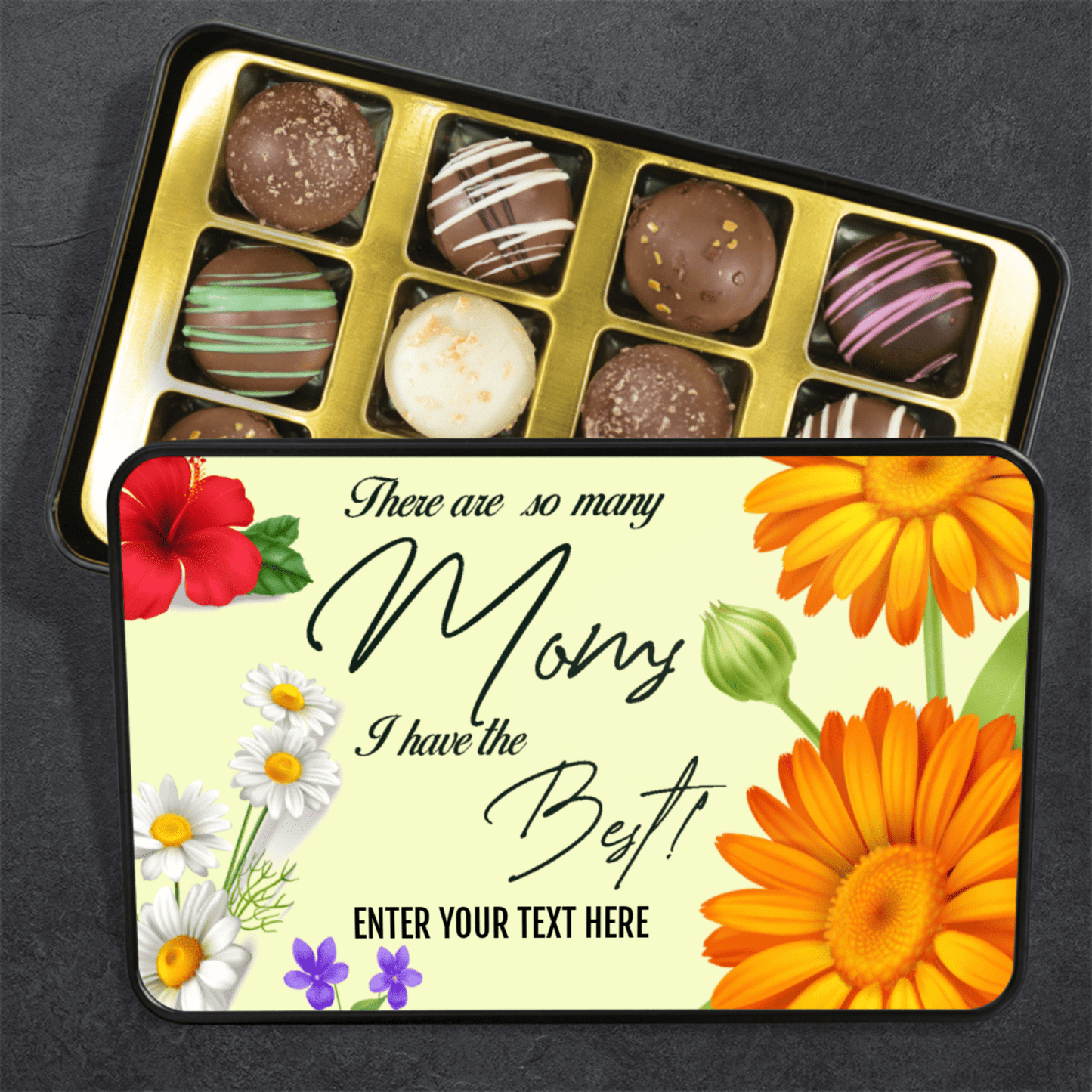 There Are So Many Moms I Have The Best: Best Gift for Mom, Tin of Handmade Truffles With Personalized Text