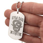 Gym Dad Is the Best Dad, Engraved Dog Tag Necklace, Super Gift For Dad