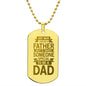Any Man Can Be A Father, Unique Dog Tags Gift, Father's Day Gift