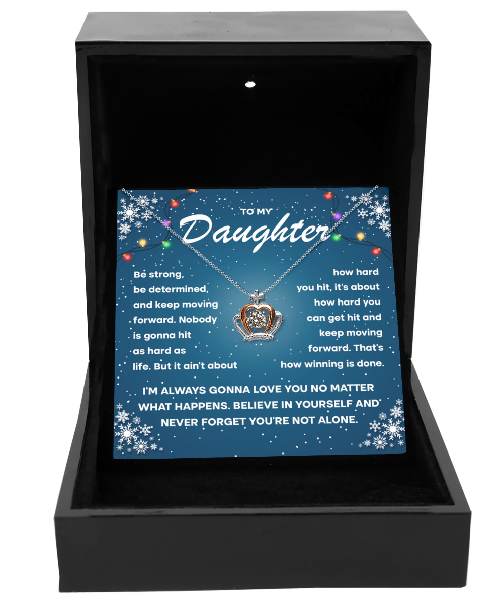 Daughter- keep Moving Forward Crown Necklace