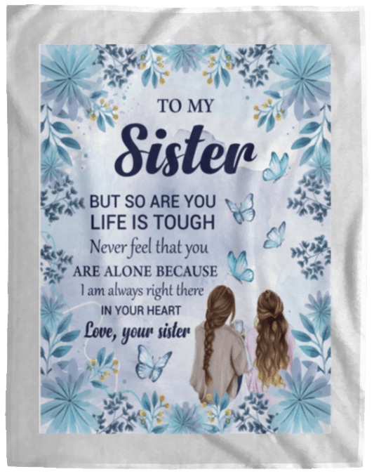 To My Sister Blanket, VPL Cozy Plush Fleece Blanket - 60x80