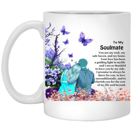 To My Soulmate White Mug, Best Gift for Soulmate