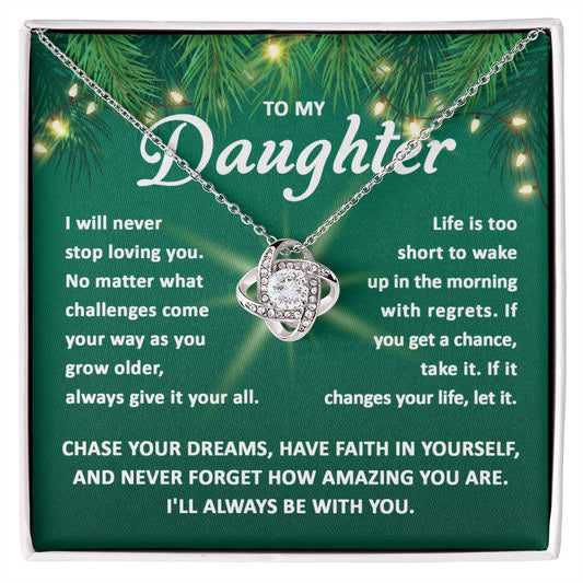 Daughter-Chase your dreams