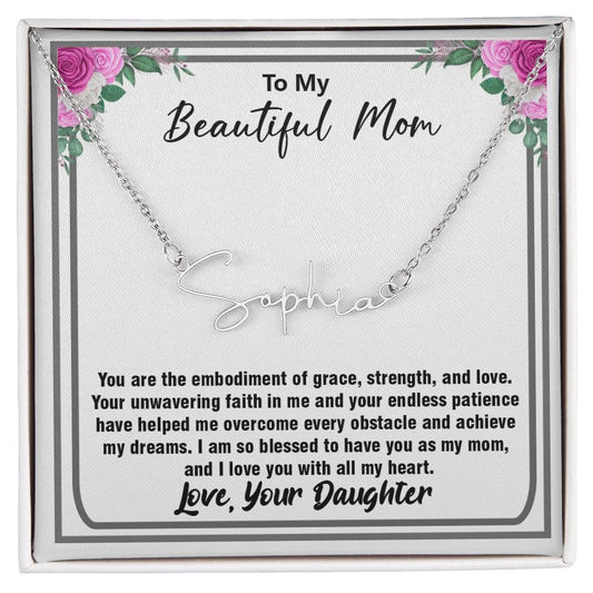 Special Signature Style Name Necklace Gift For Beautiful Mom, Best Gift Ever