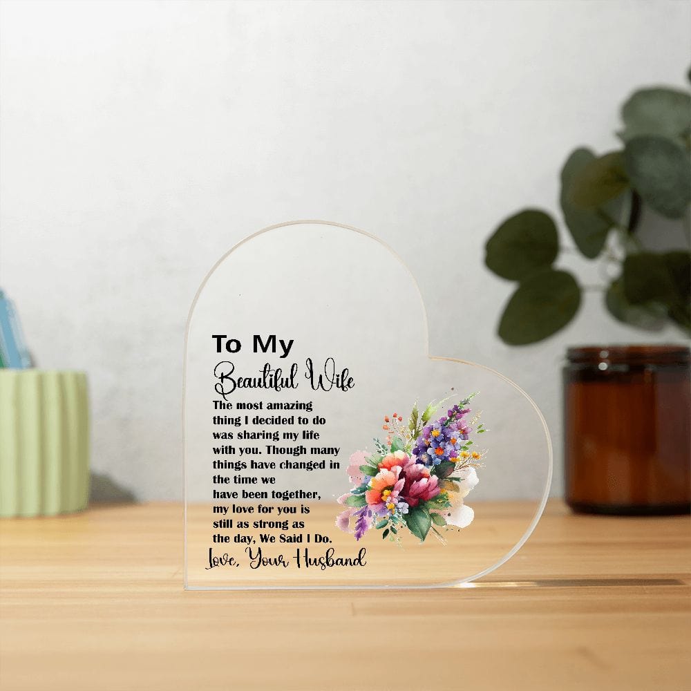 Printed Heart Shaped Acrylic Plaque Gift for Beautiful Wife, Best Gift for Wife