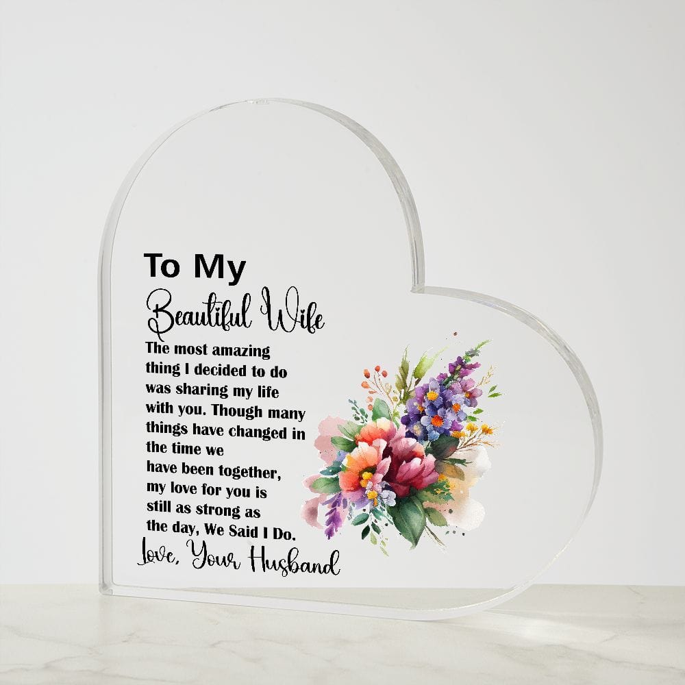 Printed Heart Shaped Acrylic Plaque Gift for Beautiful Wife, Best Gift for Wife