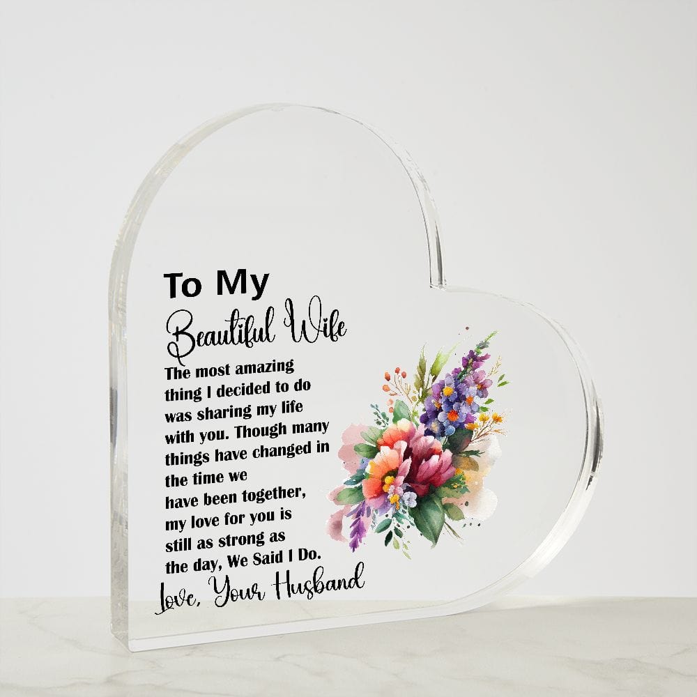 Printed Heart Shaped Acrylic Plaque Gift for Beautiful Wife, Best Gift for Wife