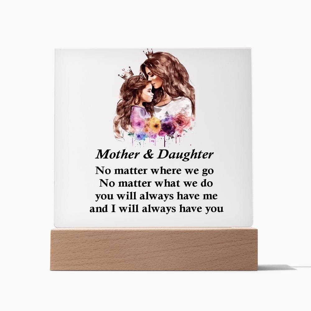 Square Acrylic Plaque Gift for Mom, Amazing Gift For Mother And Daughter
