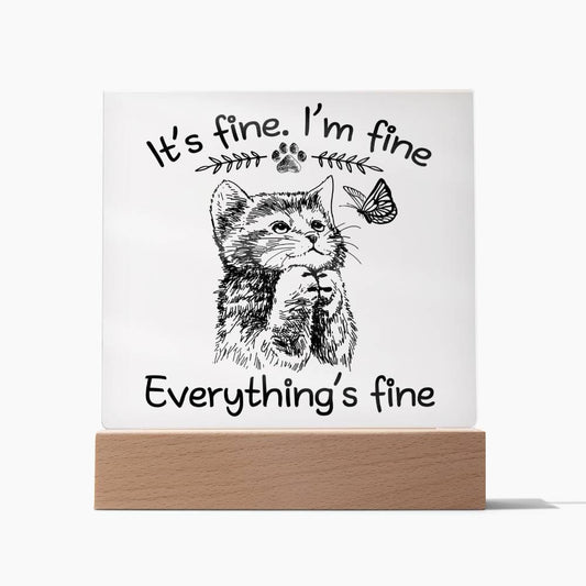 Everything 's fine-Acrylic