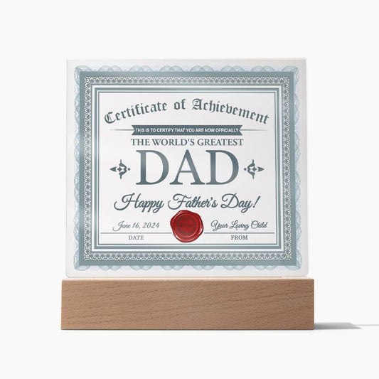 Dad-Certificate Of Achievement-Acrylic