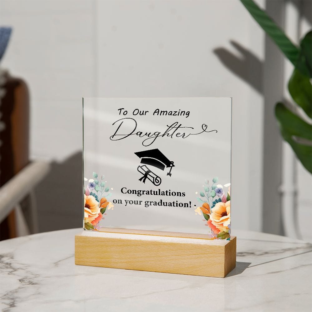 To Our Amazing Daughter, Best Gift from Parents , Square Acrylic Plaque For Daughter, Graduation Gift