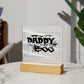 Daddy Is My Boo, Best Gift for Halloween, Square Acrylic Plaque!