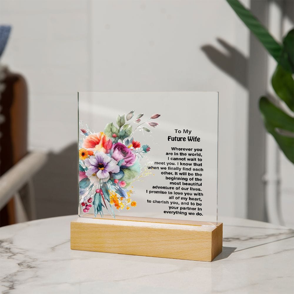 Square Acrylic Plaque Gift For Future Wife, Amazing Gift For Future Wife