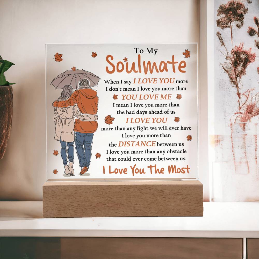 Soulmate- Love you Most- Acrylic