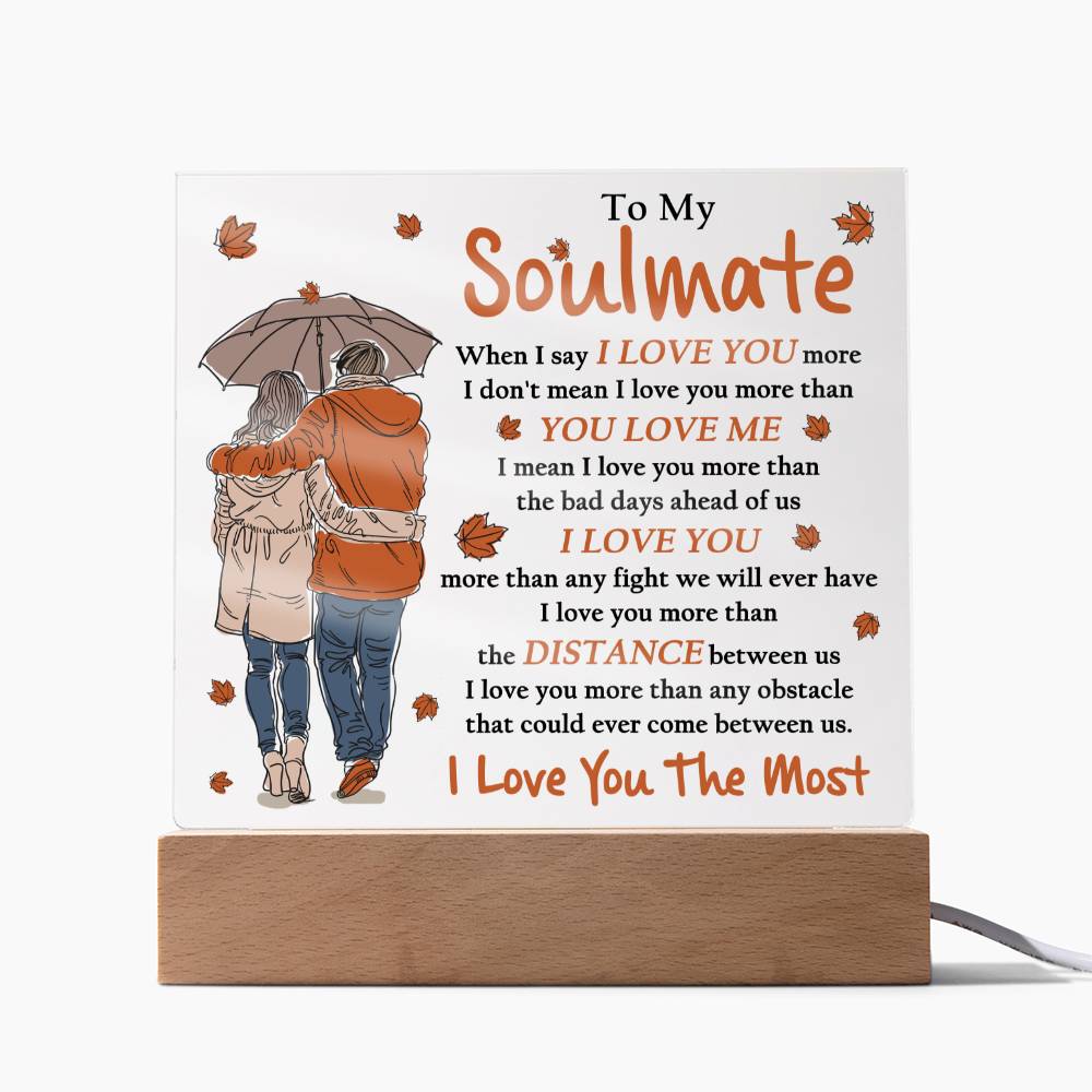 Soulmate- Love you Most- Acrylic