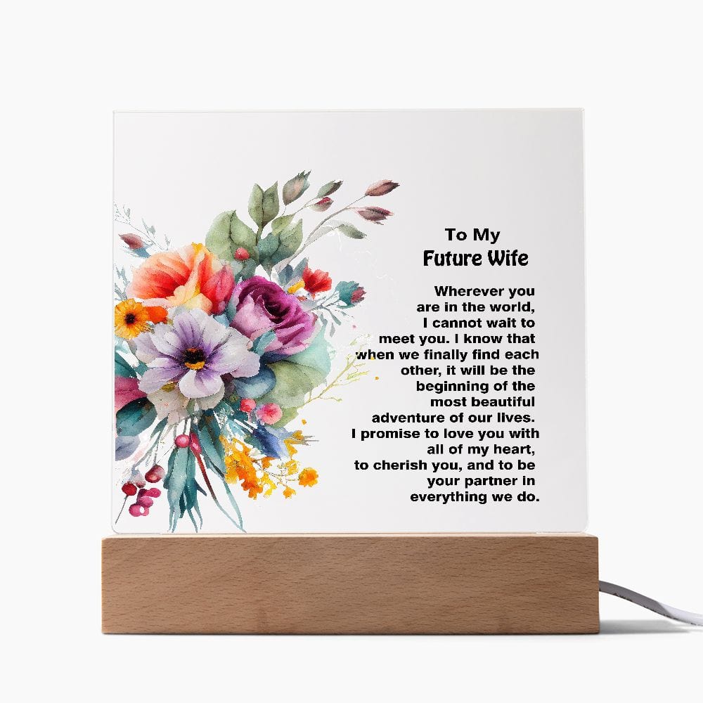 Square Acrylic Plaque Gift For Future Wife, Amazing Gift For Future Wife