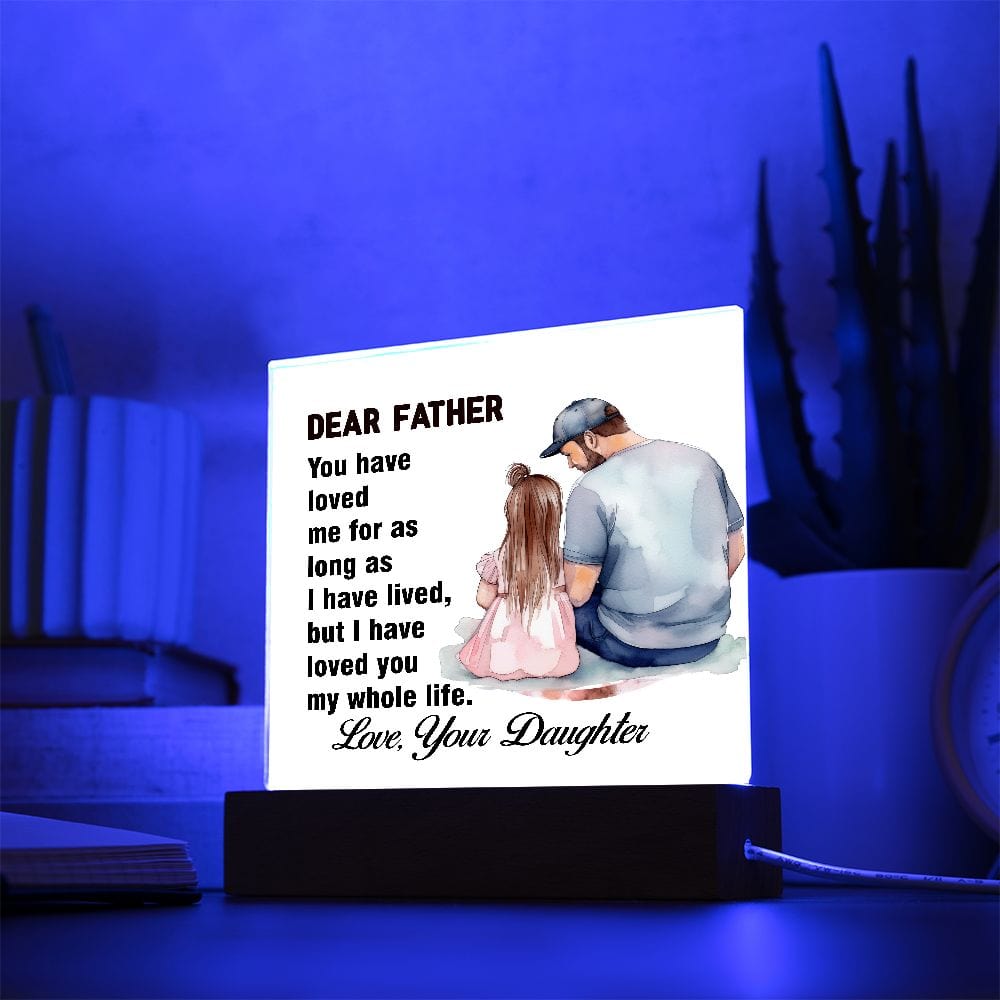 Dad, Dad's gift, Dad's Birthday, Amazing Gift For Father, Best Dad Gift, Daughter Square Acrylic Plaque Gift