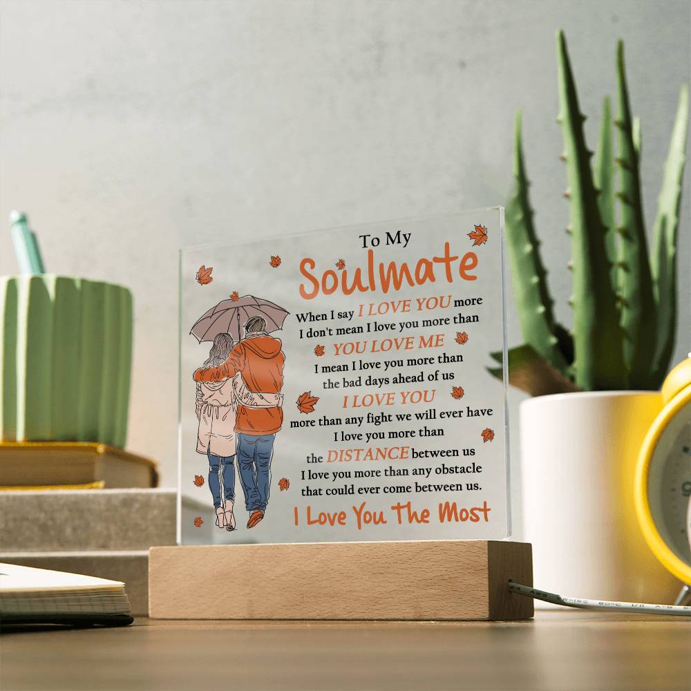 Soulmate- Love you Most- Acrylic