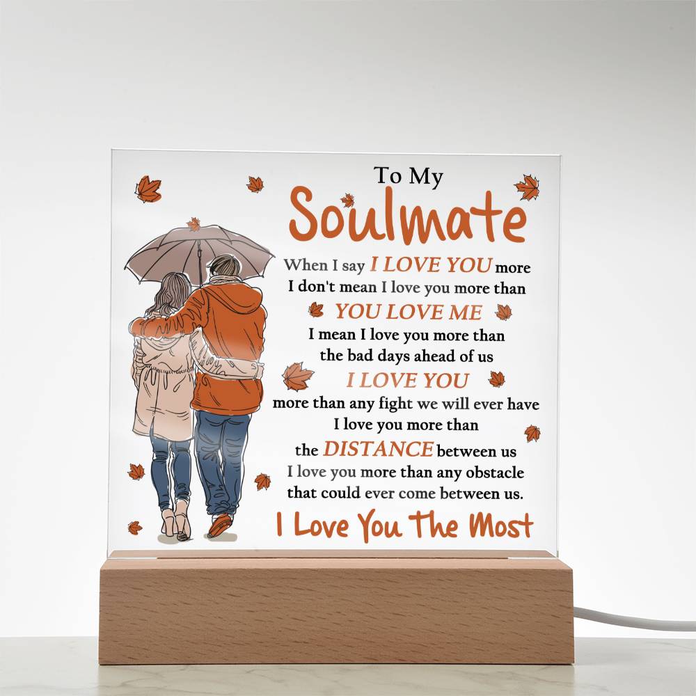 Soulmate- Love you Most- Acrylic