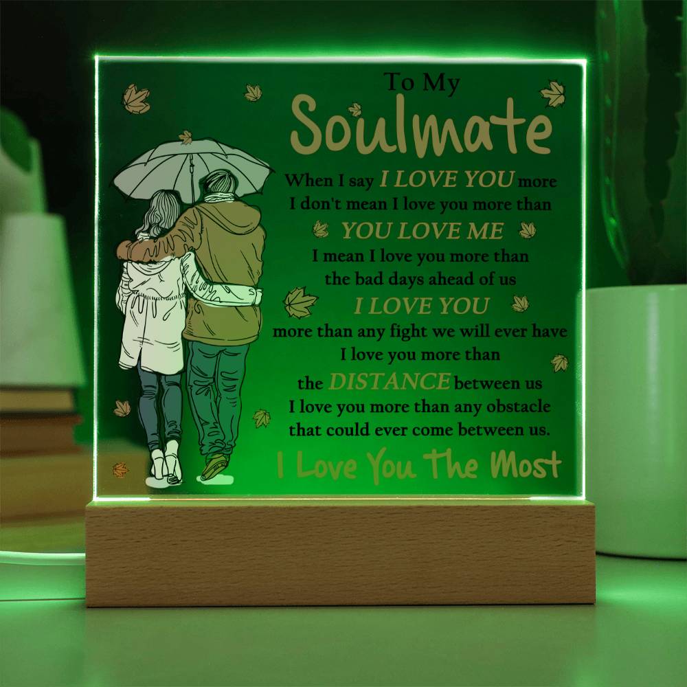 Soulmate- Love you Most- Acrylic