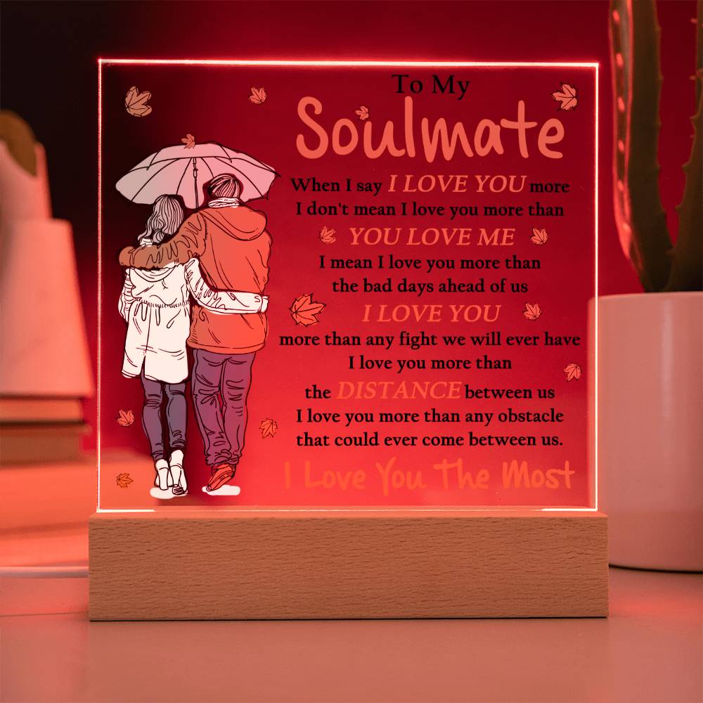 Soulmate- Love you Most- Acrylic