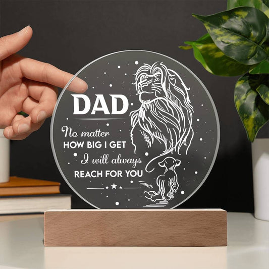 Dad-Reach For You-Circle Acrylic