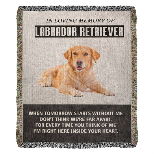 In Loving Memory Of A Wonderful Labrador Retriever, Amazing Blanket for A Wonderful Labrador Retriever, Heirloom Woven Blanket