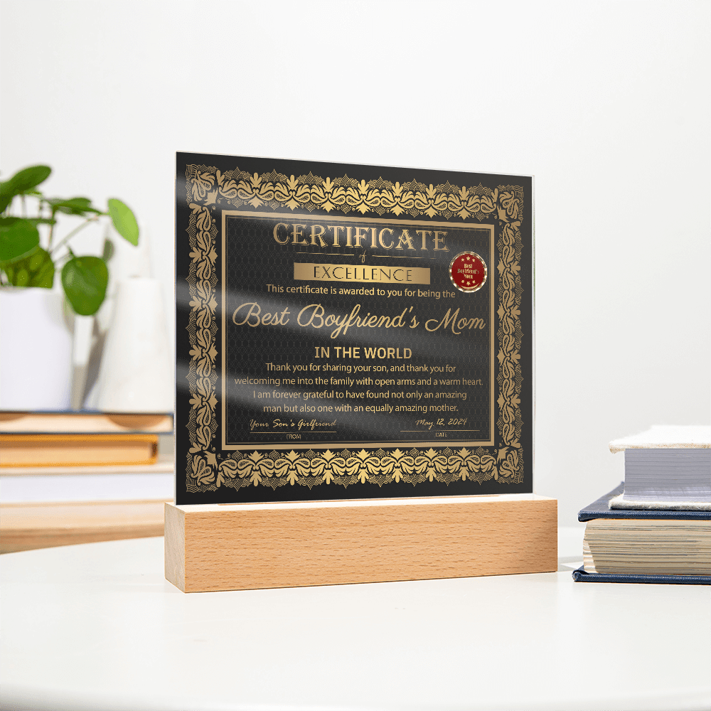 Boyfriend_s Mom certificate of excellence-Acrylic.