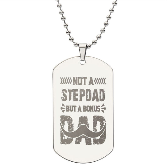 Not A Stepdad but A Bonus Dad, Gift for Dad, Father's Day Gift For BonusDad